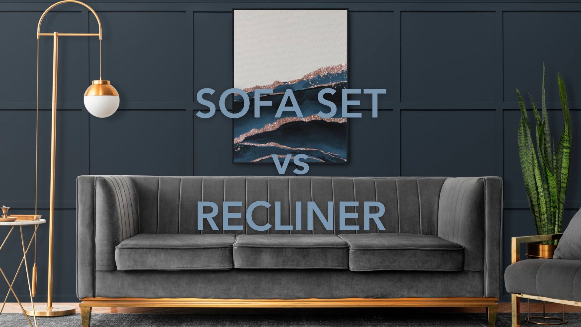 Sofa Sets Vs Recliners Making the Right Choice for Your Living Room Guarented Home Solutions