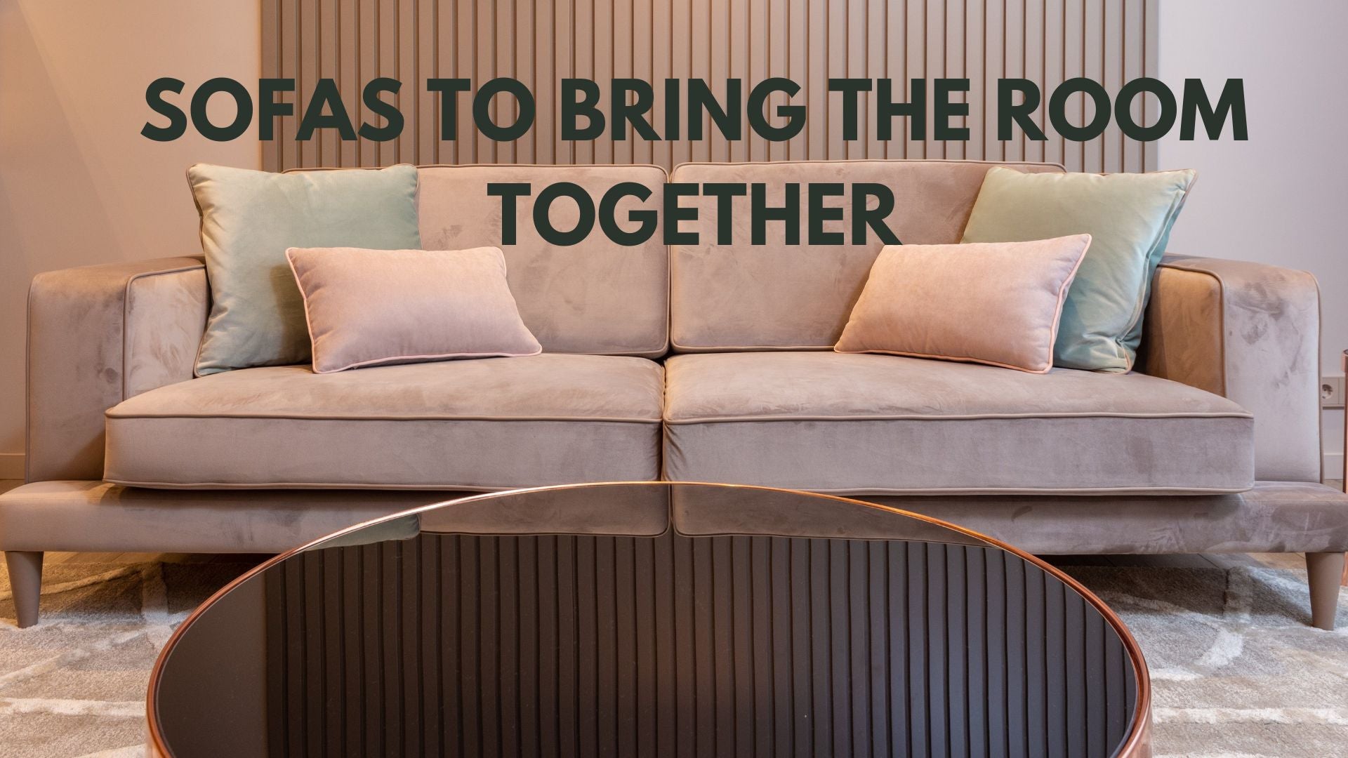 9 Sofa Design Ideas To Upgrade Your Living Room – Guarented Home Solutions