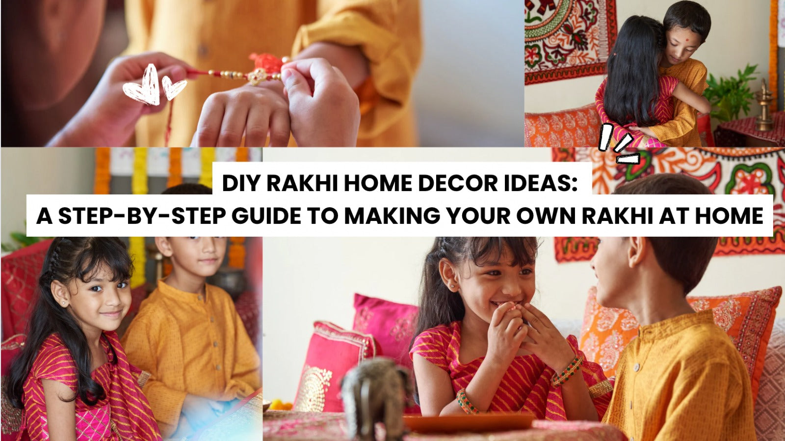 DIY Rakhi Home Decor Ideas: A Step-by-Step Guide to Making Your Own Ra ...